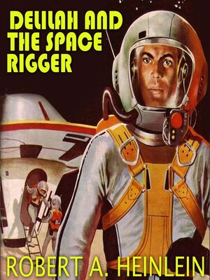 cover image of Delilah and the Space Rigger